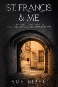 Bibee, S: ST. FRANCIS & ME