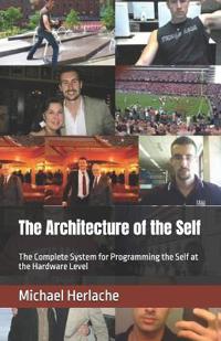 The Architecture of the Self