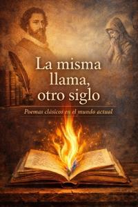 La Misma Llama Otro Siglo