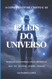 A Conexão Entre Cristo E as 12 Leis Do Universo
