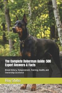The Complete Doberman Guide