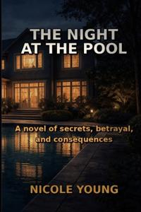 The Night at the Pool