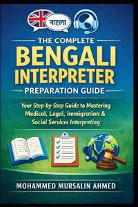 The Complete Bengali Interpreter Preparation Guide