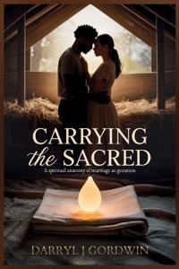 Carrying The Sacred
