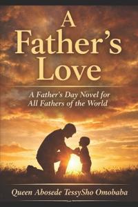 A Fathers Love