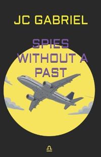 Gabriel, J: Spies without a past