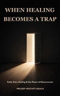 When Healing Becomes A Trap