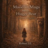 Maudlin Mags Meets Huggy Bear