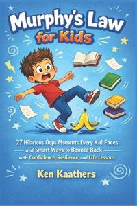 Murphy's Law for Kids
