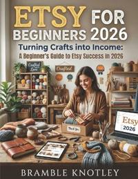 Etsy for Beginners 2026