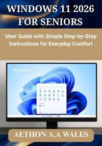 Windows 11 2026 for Seniors