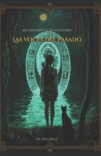 Las Voces del Pasado