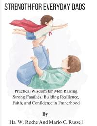 Strength for Everyday Dads