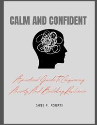Roberts, J: CALM AND CONFIDENT