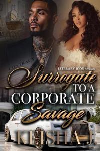 Surrogate To A Coporate Savage