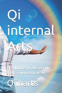 Qi internal Arts