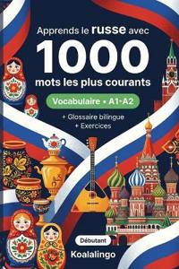 1000 Mots les Plus Courants en Russe pour Débutant