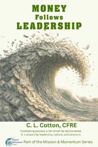 Money Follows Leadership