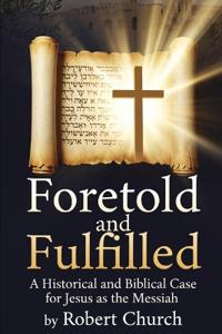 Foretold and Fulfilled