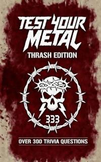 Tarbatt, A: Test Your Metal