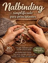 Nalbinding simplificado para principiantes