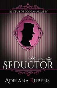Un canalla seductor