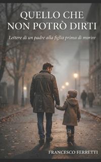 Quello che non potrò dirti