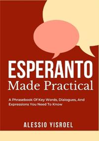 Esperanto Made Practical
