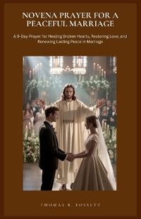 Novena Prayer for a Peaceful Marriage