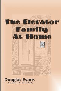 The Elevator Family At Home