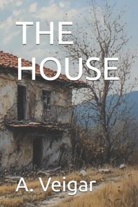 The House