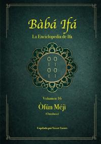 Torres, Y: Bàbá Ifá "La Enciclopedia de Ifa"