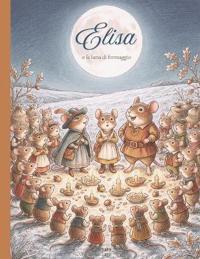 Elisa e la luna di formaggio