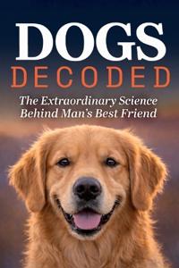 Dogs Decoded