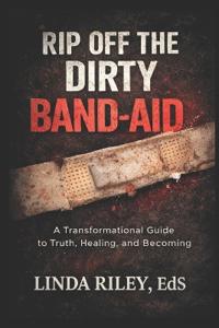 Rip Off the Dirty Band-aid