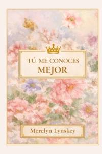Lynskey, M: Tu Me Conoces Mejor