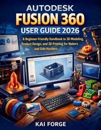 Autodesk Fusion 360 User Guide 2026