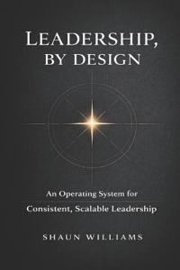 Leadership, By Design