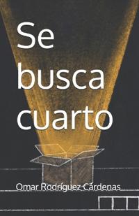 Rodríguez Cárdenas, O: Se busca cuarto