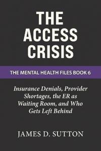 The Access Crisis