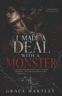 I Made a Deal with a Monster