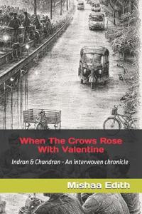 When The Crows Rose With Valentine