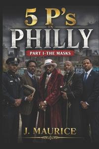 Five P's in Philly