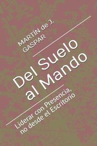 Del Suelo al Mando