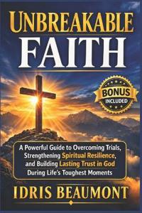 Unbreakable Faith
