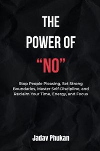 The Power of NO
