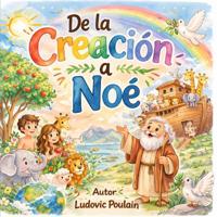 De la Creación a Noé