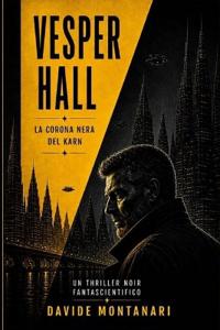 Montanari, D: Vesper Hall