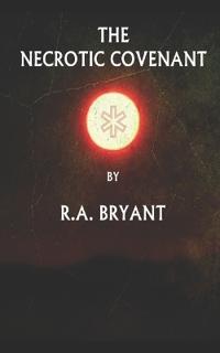The Necrotic Covenant