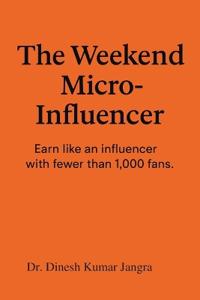 The Weekend Micro-Influencer